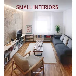 Small Interiors - (Contemporary Architecture & Interiors) by  Claudia Martinez Alonso (Hardcover)