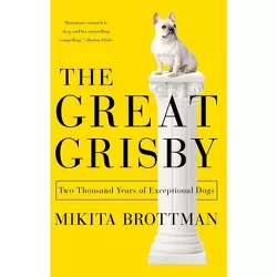 The Great Grisby - by  Mikita Brottman (Paperback)