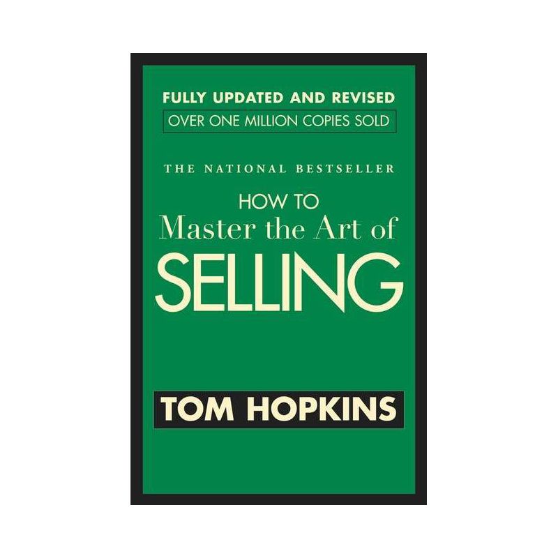 How to Master the Art of Selling - by  Tom Hopkins (Paperback), 1 of 2