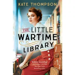 The Little Wartime Library - by  Kate Thompson (Paperback)