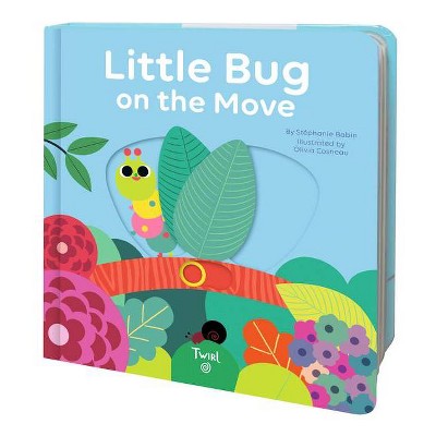 Little Bug on the Move - by  Stéphanie Babin (Hardcover)