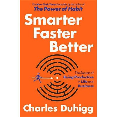 Smarter Faster Better (Hardcover) (Charles Duhigg)