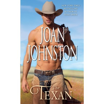 The Texan - (Bitter Creek) by  Joan Johnston (Paperback)