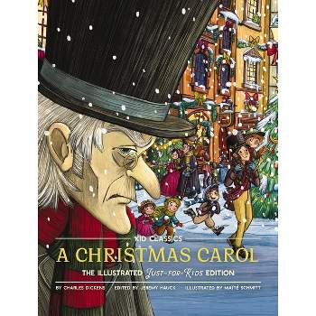 A Christmas Carol - Kid Classics - by  Charles Dickens (Hardcover)