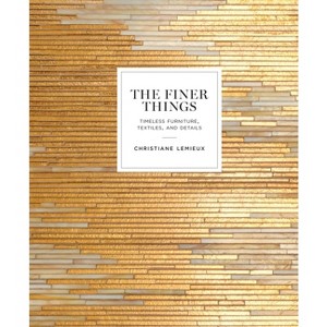 The Finer Things - by  Christiane LeMieux (Hardcover) - 1 of 1