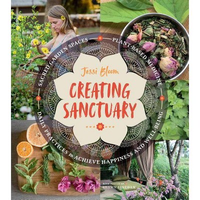 Creating Sanctuary - by  Jessi Bloom (Paperback)