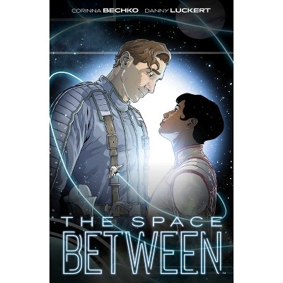 The Space Between - by  Corinna Bechko (Paperback)