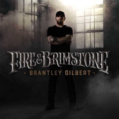 Brantley Gilbert - Fire & Brimstone (CD)