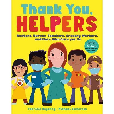 Thank You, Helpers - by Patricia Hegarty (Paperback)