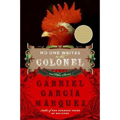 No One Writes to the Colonel and Other Stories - (Perennial Classics) by  Gabriel Garcia Marquez (Paperback)