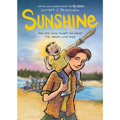 Sunshine: A Graphic Novel - By Jarrett J Krosoczka (hardcover) : Target