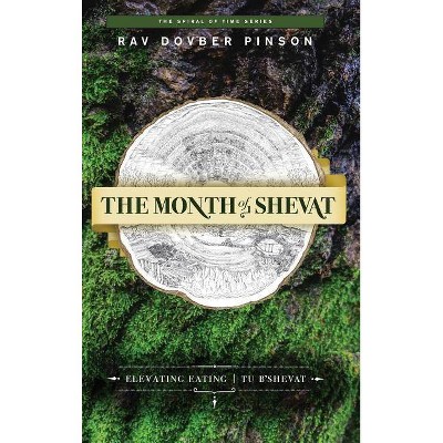 The Month of Shevat - by  Dovber Pinson (Hardcover)