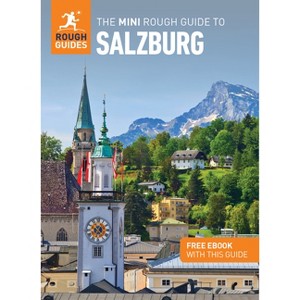 The Mini Rough Guide to Salzburg: Travel Guide with eBook - (Mini Rough Guides) by  Rough Guides & Daniel Stables (Paperback) - 1 of 1