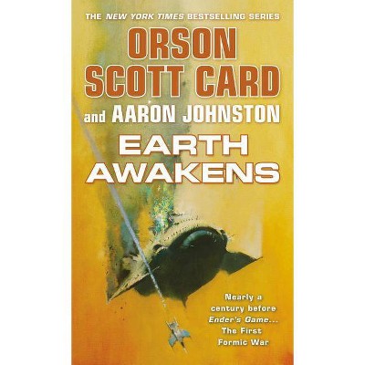 Earth Awakens - (First Formic War) by  Orson Scott Card & Aaron Johnston (Paperback)