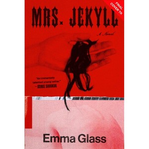 Mrs. Jekyll - by  Emma Glass (Paperback) - 1 of 1