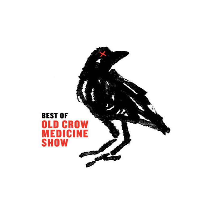 Old Crow Medicine Show - Best of Old Crow Medicine Show, 1 of 2