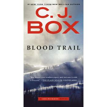 Blood Trail - (Joe Pickett Novel) by  C J Box (Paperback)