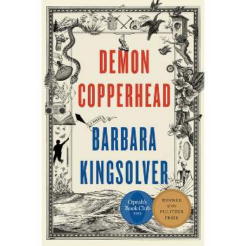 Demon Copperhead - by  Barbara Kingsolver (Hardcover)