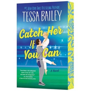 Catch Her If You Can - (Big Shots) by Tessa Bailey - 1 of 1