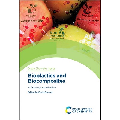 Bioplastics and Biocomposites - (Green Chemistry) by  David Grewell (Hardcover)