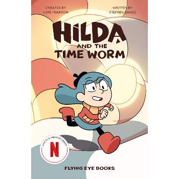 Hilda and the Time Worm - (Hilda Tie-In) by  Luke Pearson & Stephen Davies (Paperback)