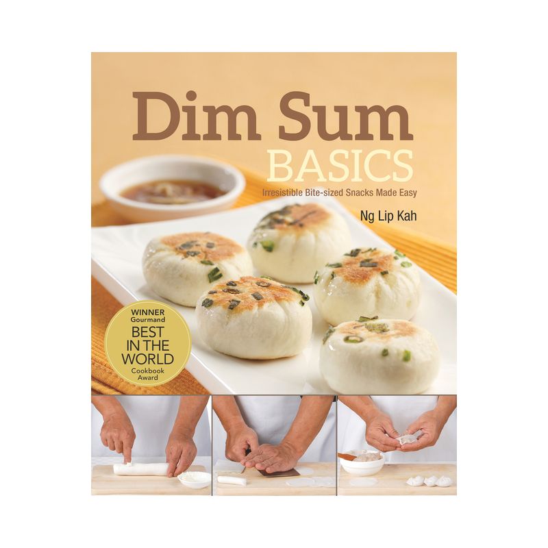 Dim Sum Basics - 3rd Edition by  Ng Lip Kah (Paperback), 1 of 2