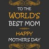 Men's Design By Humans Happy Mother's Day World's Best Mom By tmsarts Tank Top - 2 of 2