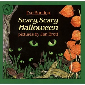 Scary, Scary Halloween - by Eve Bunting - 1 of 1