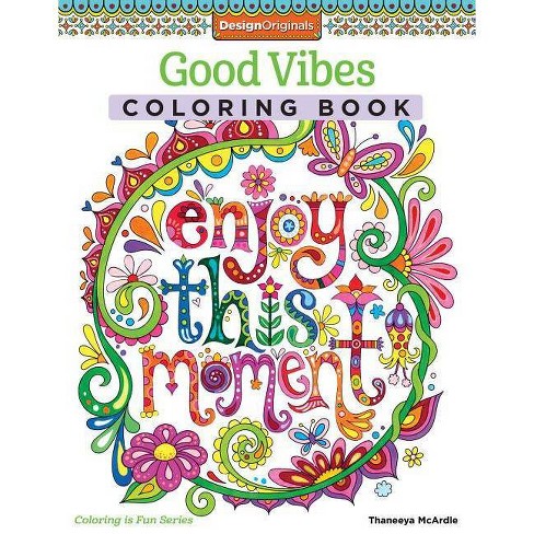 Good Vibes Adult Coloring Book by Thaneeya McArdle (Paperback) - image 1 of 1