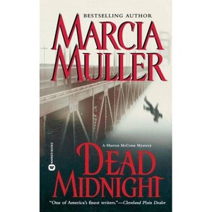 Dead Midnight - (Sharon McCone Mystery) by  Marcia Muller (Paperback) - 1 of 1