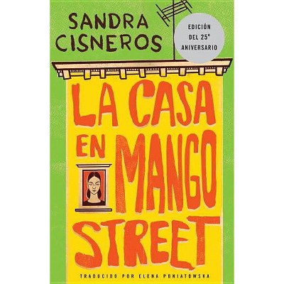 La casa en mango street / The House on Mang ( Vintage Contemporaries) (Anniversary) (Paperback) by Sandra Cisneros