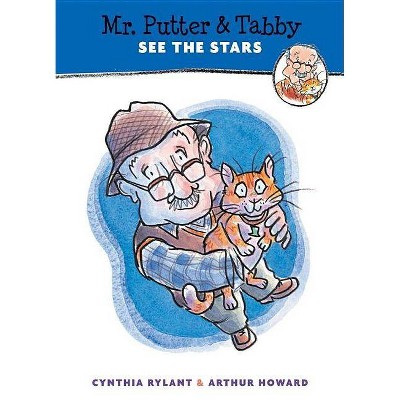 Mr. Putter & Tabby See the Stars - by  Cynthia Rylant (Paperback)