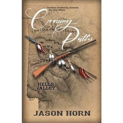 Crossing Paths - by  Jason R Horn (Paperback)