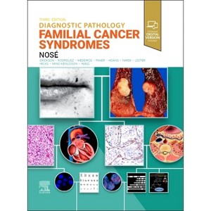 Diagnostic Pathology: Familial Cancer Syndromes - 3rd Edition by  Vania Nosé (Hardcover) - 1 of 1