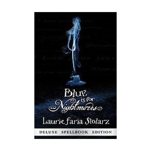blue is for nightmares laurie faria stolarz