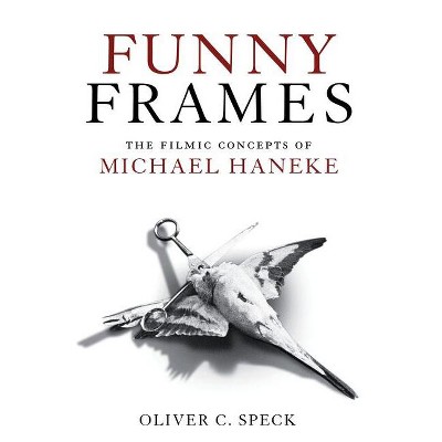 Funny Frames - by  Oliver C Speck (Paperback)