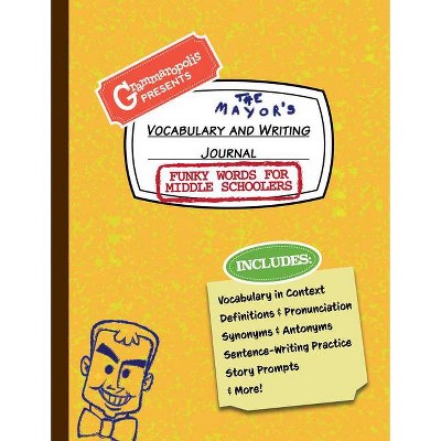 Funky Words for Middle Schoolers Vocabulary and Writing Journal - (Grammaropolis Vocabulary Workbooks) by  Grammaropolis (Paperback)