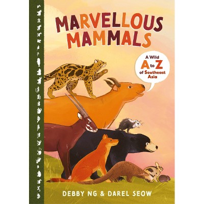 Marvellous Mammals - by  Debby Ng (Hardcover)