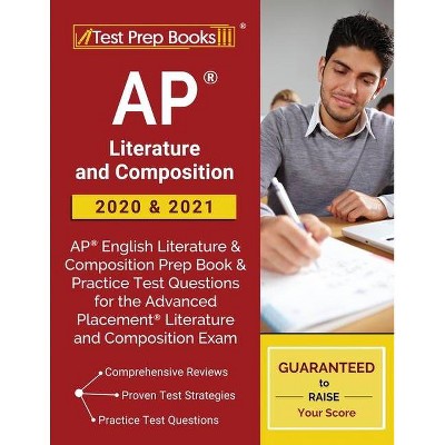 AP Literature and Composition 2020 & 2021 - by  Test Prep Books (Paperback)