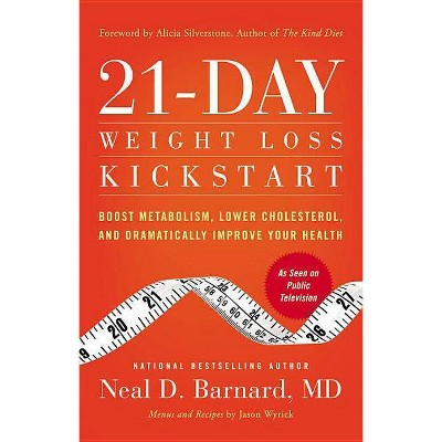 21-Day Weight Loss Kickstart - by  Neal D Barnard (Paperback)