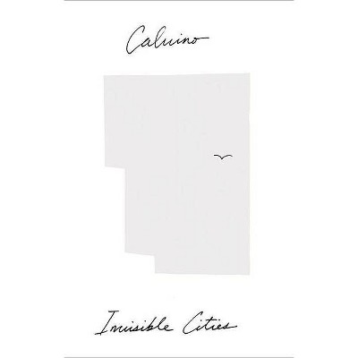 Invisible Cities - (Harvest/HBJ Book) by  Italo Calvino (Paperback)