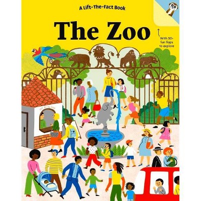 The Zoo - (Lift-The-Fact Books) by  Five Mile (Board Book)