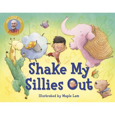 Shake My Sillies Out - (raffi Songs To Read) By Raffi (board Book) : Target