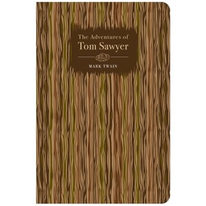The Adventures of Tom Sawyer - (Chiltern Classic) by  Mark Twain (Hardcover) - 1 of 1