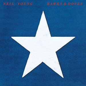 Neil Young - Hawks & Doves (Vinyl) - 1 of 1