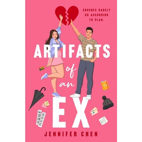 Artifacts of an Ex by Jennifer Chen