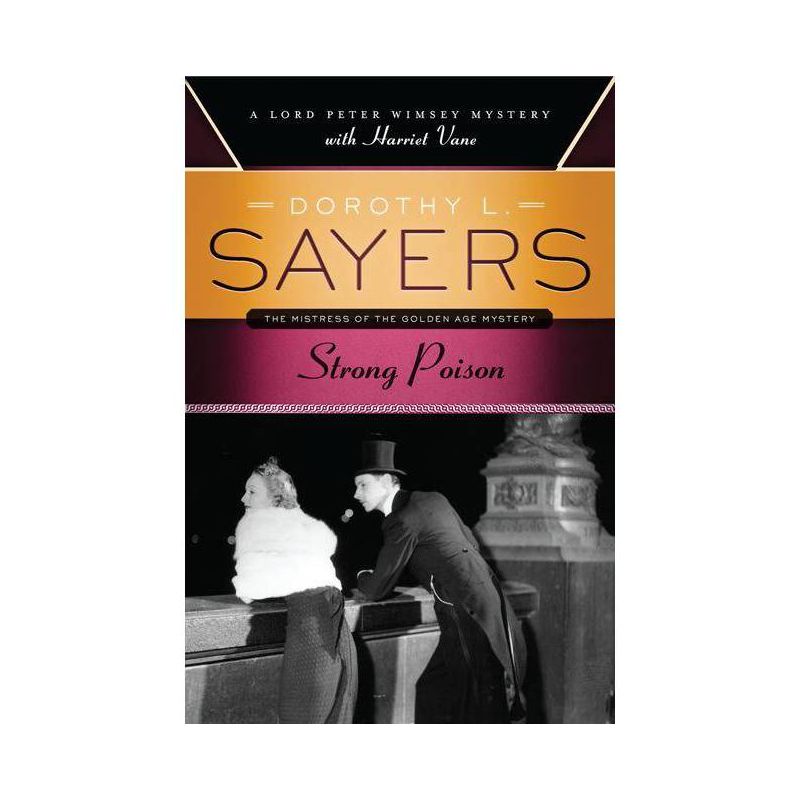 Strong Poison - (Lord Peter Wimsey Mysteries with Harriet Vane) by  Dorothy L Sayers (Paperback), 1 of 2