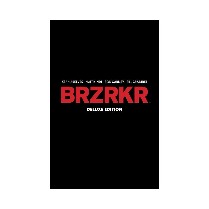 Brzrkr Deluxe Limited Edition Slipcase - by  Keanu Reeves (Hardcover), 1 of 2