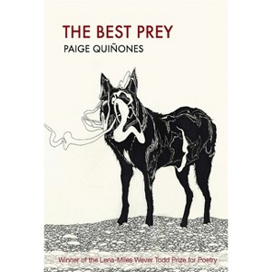 The Best Prey - by  Paige Quiñones (Paperback) - 1 of 1