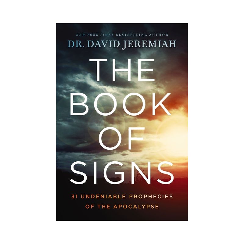 The Book of Signs - by David Jeremiah, 1 of 2